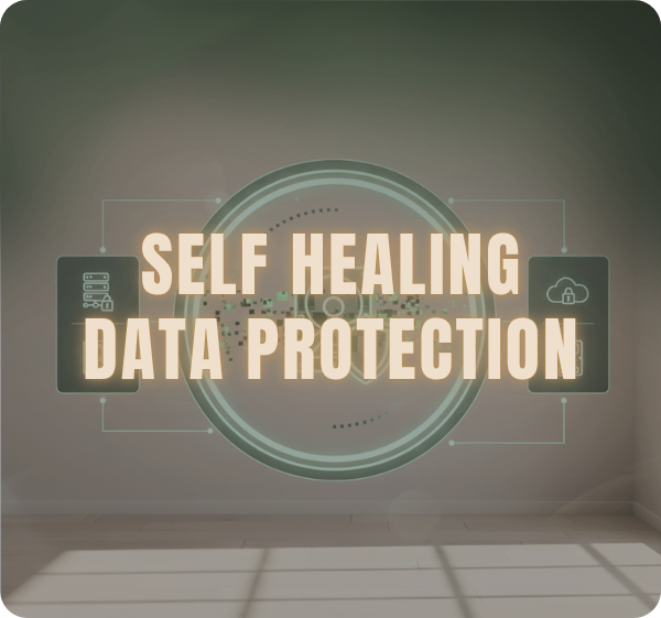 Self Healing Data Protection